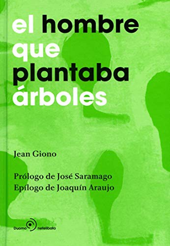 Jean Giono: El hombre que plantaba árboles (Hardcover, Duomo ediciones)