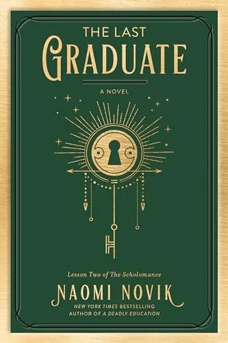 Naomi Novik: The Last Graduate (2022, Del Rey Books)