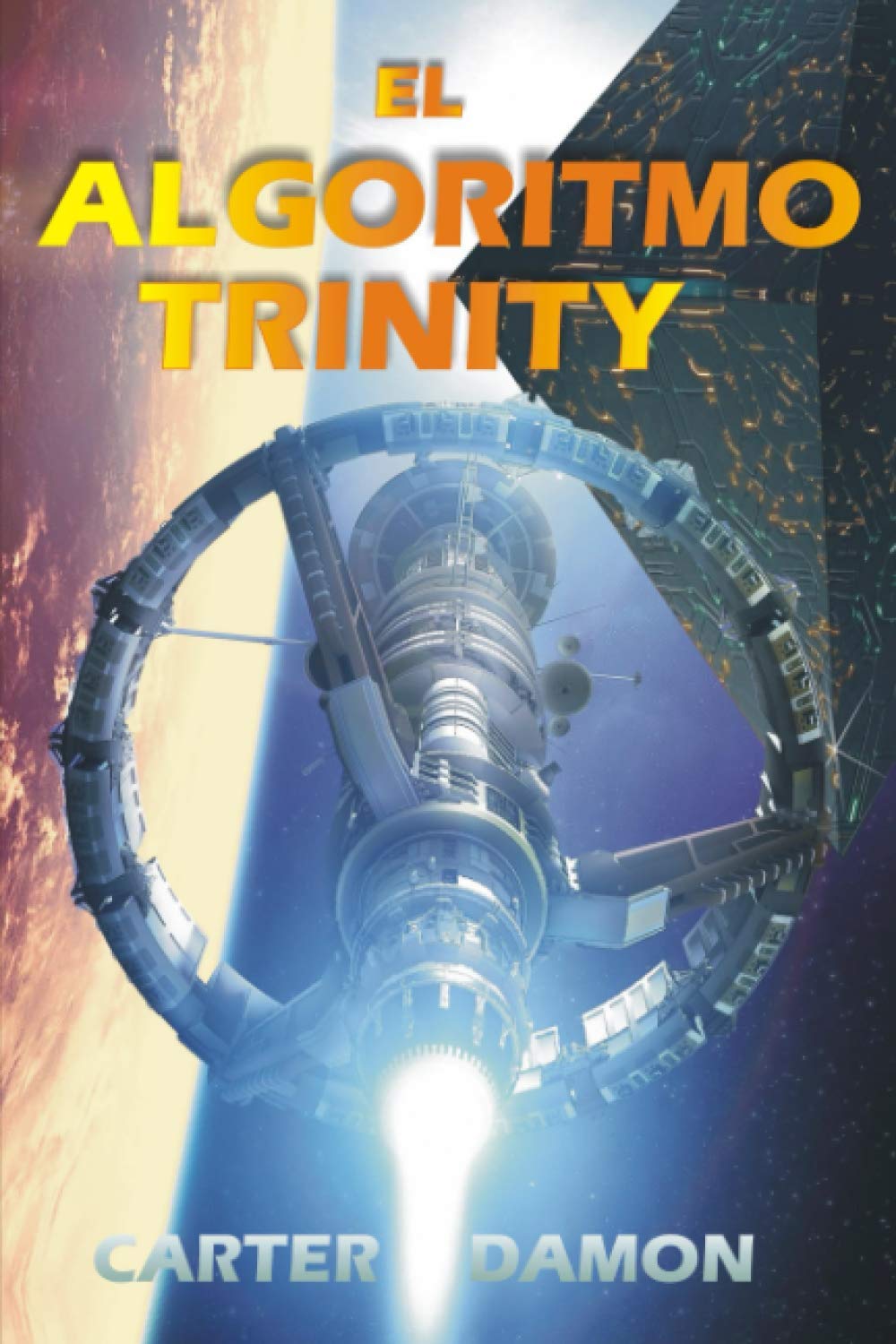 Carter Damon: El algoritmo Trinity (EBook, español language, 2018)