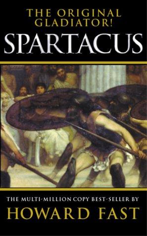 Howard Fast: Spartacus (Paperback, Ibooks, Inc.)