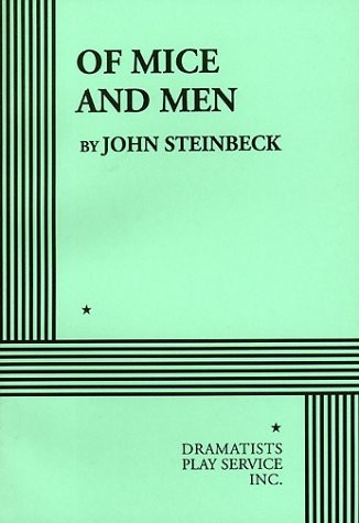 John Steinbeck: Of Mice and Men (Play) (DPS Acting Edition) (1998, Dramatists Play Service, Inc.)