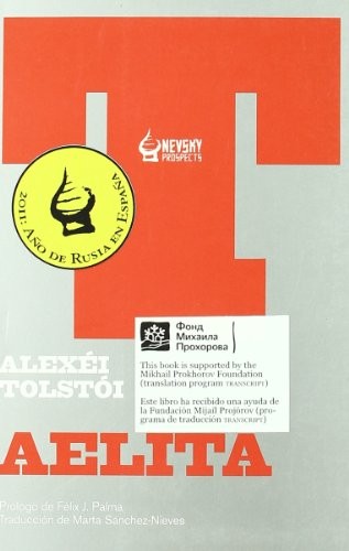 Alexéi Tolstói: Aelita (Paperback, 2010, Nevsky Prospects S.L.)
