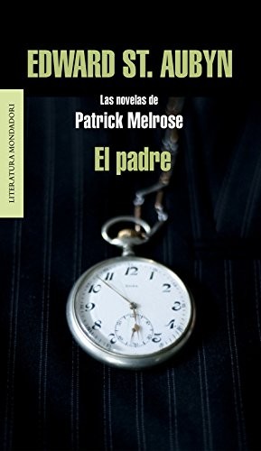 Edward St. Aubyn, Cruz Rodríguez Juiz: El padre (Paperback, Literatura Random House, Random House)