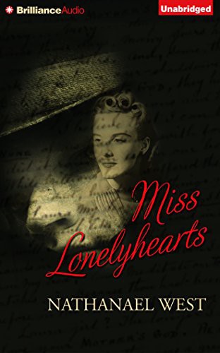 L.J. Ganser, Kevin Pariseau, Nathanael West: Miss Lonelyhearts (AudiobookFormat, Brilliance Audio)