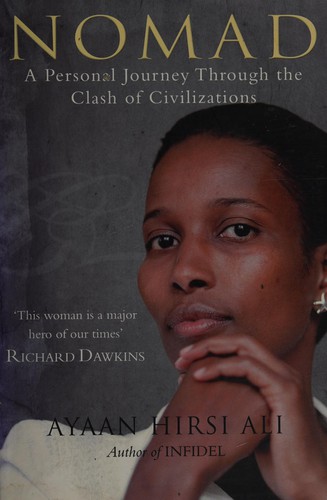 Ayaan Hirsi Ali: Nomad (2010, Fourth Estate)