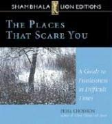 Pema Chödrön: The Places That Scare You (AudiobookFormat, 2004, Sounds True)