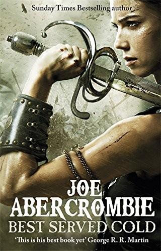Joe Abercrombie: Best Served Cold (Paperback, 2013, Gollancz)