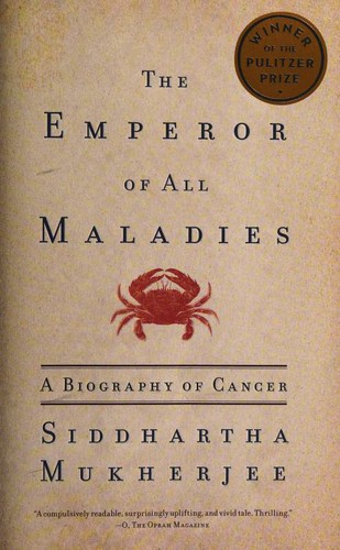 Siddhartha Mukherjee: The Emperor of All Maladies (Paperback, 2011, Scribner)