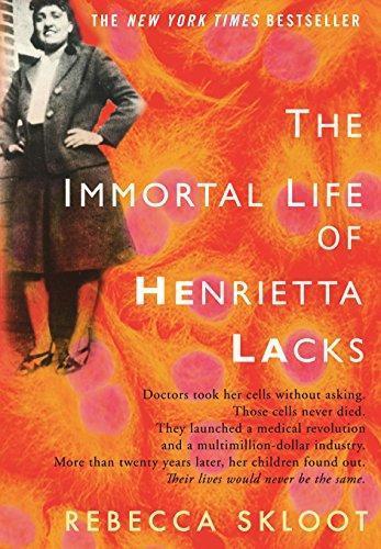 Rebecca Skloot: The Immortal Life of Henrietta Lacks (2010)