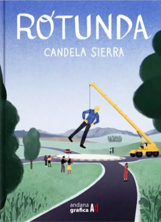 Candela Sierra: Rotunda (Spanish language, 2023, Andana graffica)