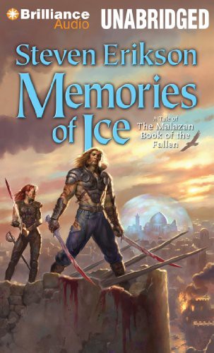 Steven Erikson, Ralph Lister: Memories of Ice (AudiobookFormat, Brilliance Audio)