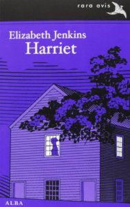 Elizabeth Jenkins: Harriet (español language, 2013, Alba)