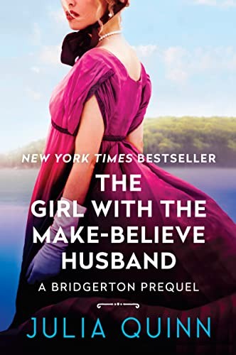 Julia Quinn: The Girl with the Make-Believe Husband