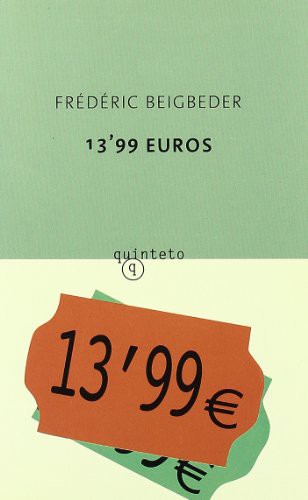 Frédéric Beigbeder: 13,99 euros (Paperback, 2003, Quinteto)