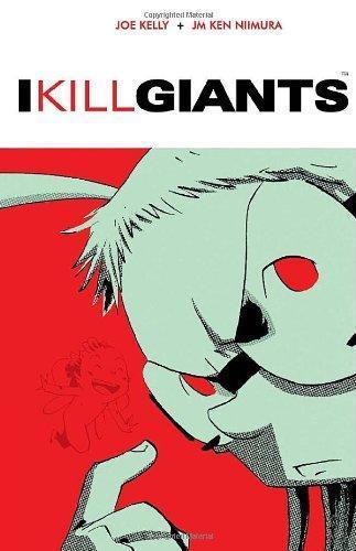 Joe Kelly: I Kill Giants (2009)
