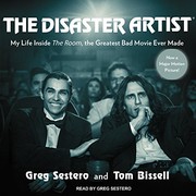 Greg Sestero, Greg Sestero, Tom Bissell: The Disaster Artist (AudiobookFormat, 2014, Tantor Audio)