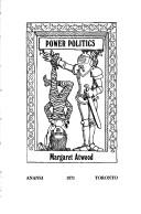 Margaret Atwood: Power politics (1971, Anansi)