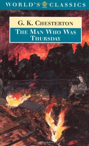 Gilbert Keith Chesterton: The man who was Thursday, and related pieces (1996, Oxford University Press)