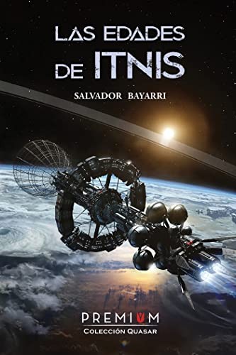 Salvador Bayarri Romar: Las edades de Itnis (Paperback, 2021, Premium Editorial)