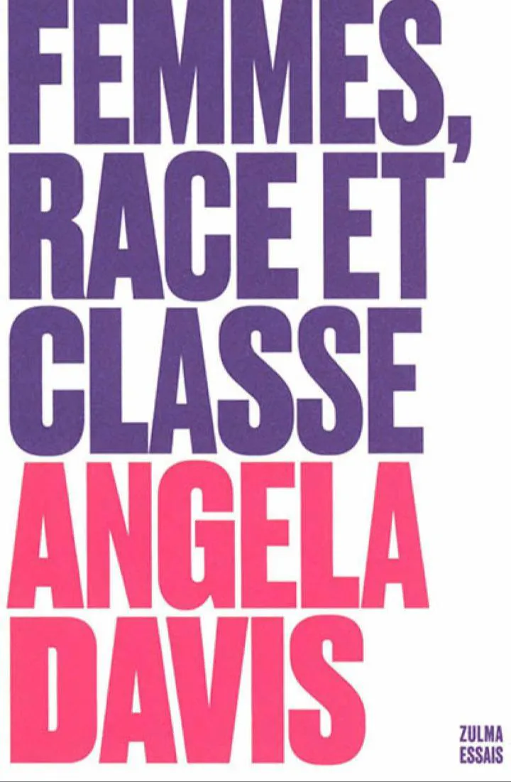 Angela Davis, Pastora Filigrana Garcia, Ana Varela Mateos: Femmes, race et classe (French language, 2020, Zulma)