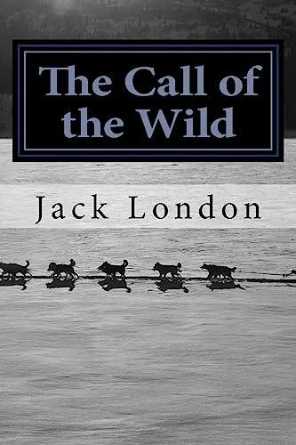 Jack London: Call of the Wild (2016, CreateSpace Independent Publishing Platform)