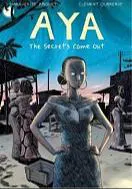 Clément Oubrerie, Marguerite Abouet: Aya: The Secrets Come Out (2009)