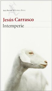 Jesús Carrasco: Intemperie (Spanish language, 2013)