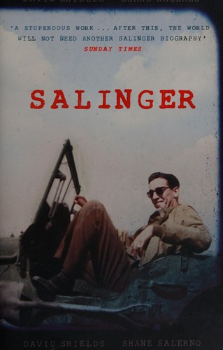 David Shields: Salinger (2014, Simon & Schuster)