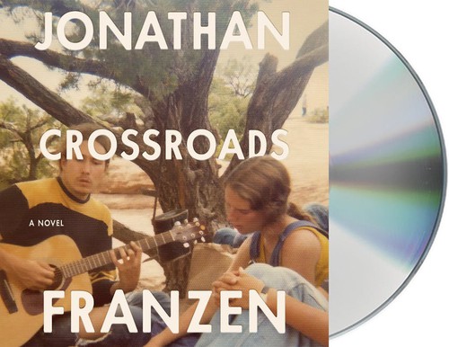 Jonathan Franzen: Crossroads (AudiobookFormat, Macmillan Audio)