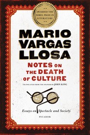 Mario Vargas Llosa: Notes on the Death of Culture (Hardcover, 2015, Farrar, Straus and Giroux)