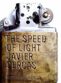 Javier Cercas, Anne McLean (translator): The Speed of Light (Hardcover, Bloomsbury Publishing PLC)