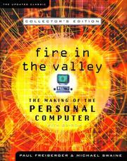 Paul Freiberger, Michael Swaine: Fire in the Valley (Paperback, 2001, Wiley Publishing)