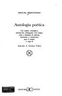 Miguel Hernández, Miguel Hernandez: Antologia Poetica - Miguel Hernandez (Paperback, Spanish language, 2000, Castalia Publishing Company)