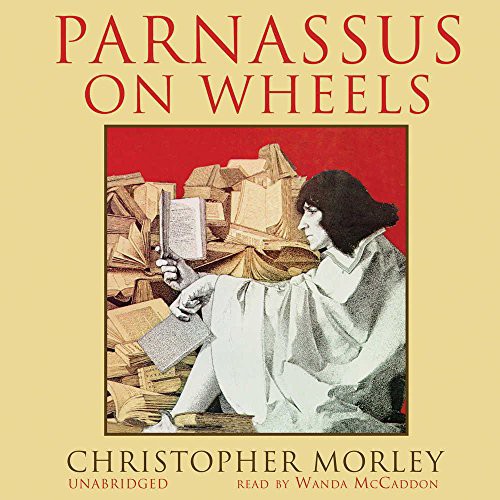 Christopher Morley, Wanda McCaddon: Parnassus on Wheels (AudiobookFormat, 2013, Blackstone Audiobooks)