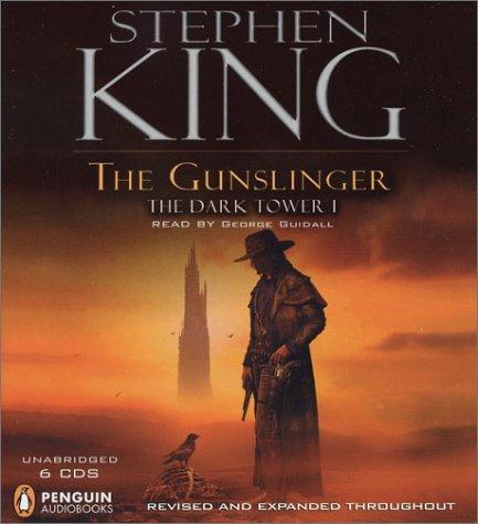 Stephen King, George Guidall: The Gunslinger (The Dark Tower, Book 1) (2003, Penguin Audio)