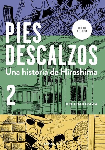 中沢 啓治: Pies Descalzos (Spanish language, 2016, Penguin Random House Grupo Editorial)