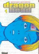 Minetaro Mochizuki: Dragon Head 1 (Paperback, Spanish language, Pujol & Amado S.L.L.)