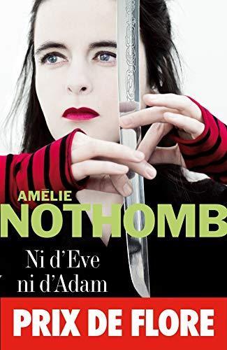 Amélie Nothomb: Ni d'Ève ni d'Adam (French language, 2007)