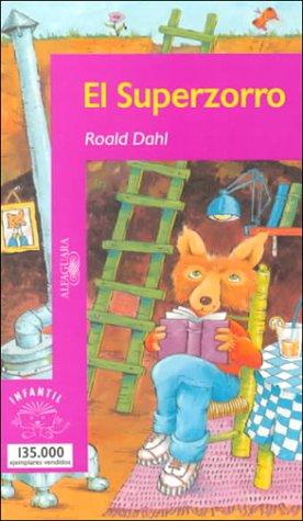 Roald Dahl: El Superzorro (Serie Morada) (Paperback, Alfaguara)