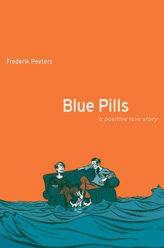 Frederik Peeters: Blue Pills (Hardcover, Houghton Mifflin)