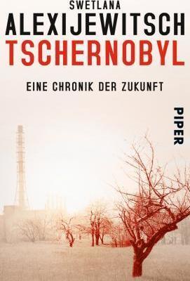 Svetlana Aleksiévitch: Tschernobyl (German language, 2015)