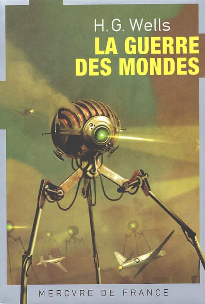H. G. Wells: La guerre des mondes : roman (French language, 2005, Mercure de France)