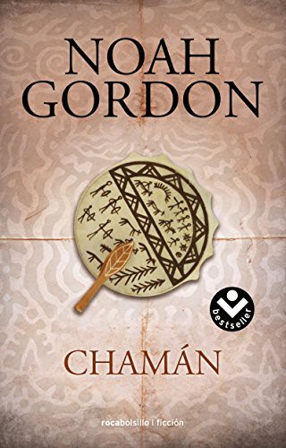 Noah Gordon: Chamán (Paperback, 2016, Roca Bolsillo)