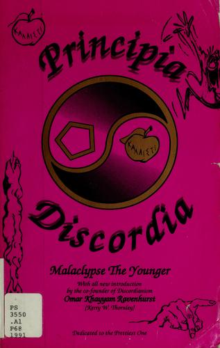 Malaclypse the Younger, Kerry W. Thornley: Principia discordia (1991, IllumiNet Press)