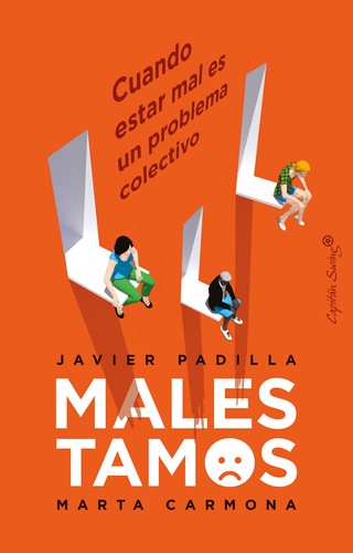 Javier Padilla, Marta Carmona: Malestamos (Paperback, Castellano language, 2022, Capitán Swing)