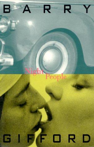 Barry Gifford: Night People (Gifford, Barry) (Paperback, 1994, Grove Press)