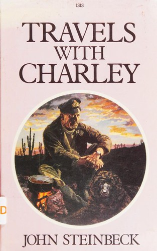 John Steinbeck: Travels With Charley (Hardcover, 1986, ISIS Large Print)