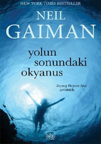 Neil Gaiman: Yolun Sonundaki Okyanus (Paperback, 2020, Ithaki Yayinlari)