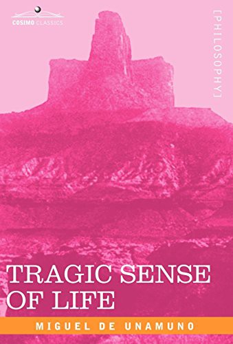 Miguel de Unamuno: Tragic Sense of Life (Hardcover, 2007, Cosimo Classics)
