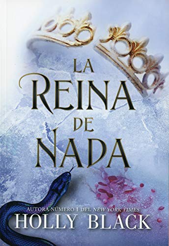 Holly Black: La reina de nada (Paperback, 2020, Editorial Hidra)